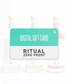 Ritual Zero Proof Digital Gift Card Ritual Zero Proof Gift Card